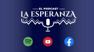 podcast la esperanza 